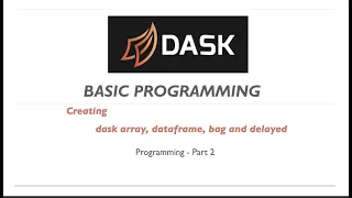 Dask Basic Programming - Chapter 2