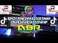 Download Lagu REMIX - Pencinta_Disco_Tanah_Cover - Dever Skidipapap X Saldy Kasiady