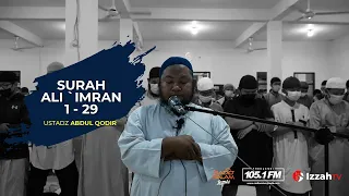 Download Ustadz Abdul Qodir - Ali `Imran 1 - 29 MP3