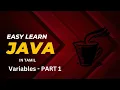 Variables in JAVA Episode 4 Part 1