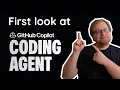 First look at GitHub Copilot Coding Agent - The AI developer that actually works