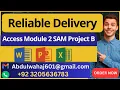 Reliable Delivery Access Module 2 SAM Project B SOLVED