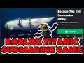 Someone Made a Roblox Titanic Submarine Game