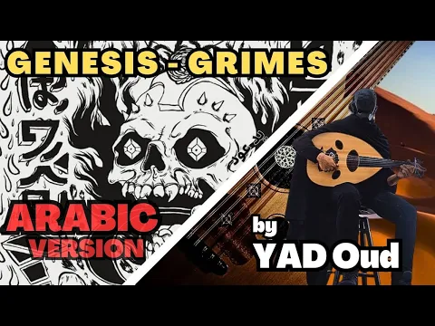 Download MP3 Genesis - Grimes (The Arabic Version/Rendition)