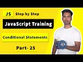 Conditional Statements in JavaScript JavaScript Bangla Tutorial