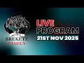 BREKETE FAMILY LIVE PROGRAM 21TH November 2025
