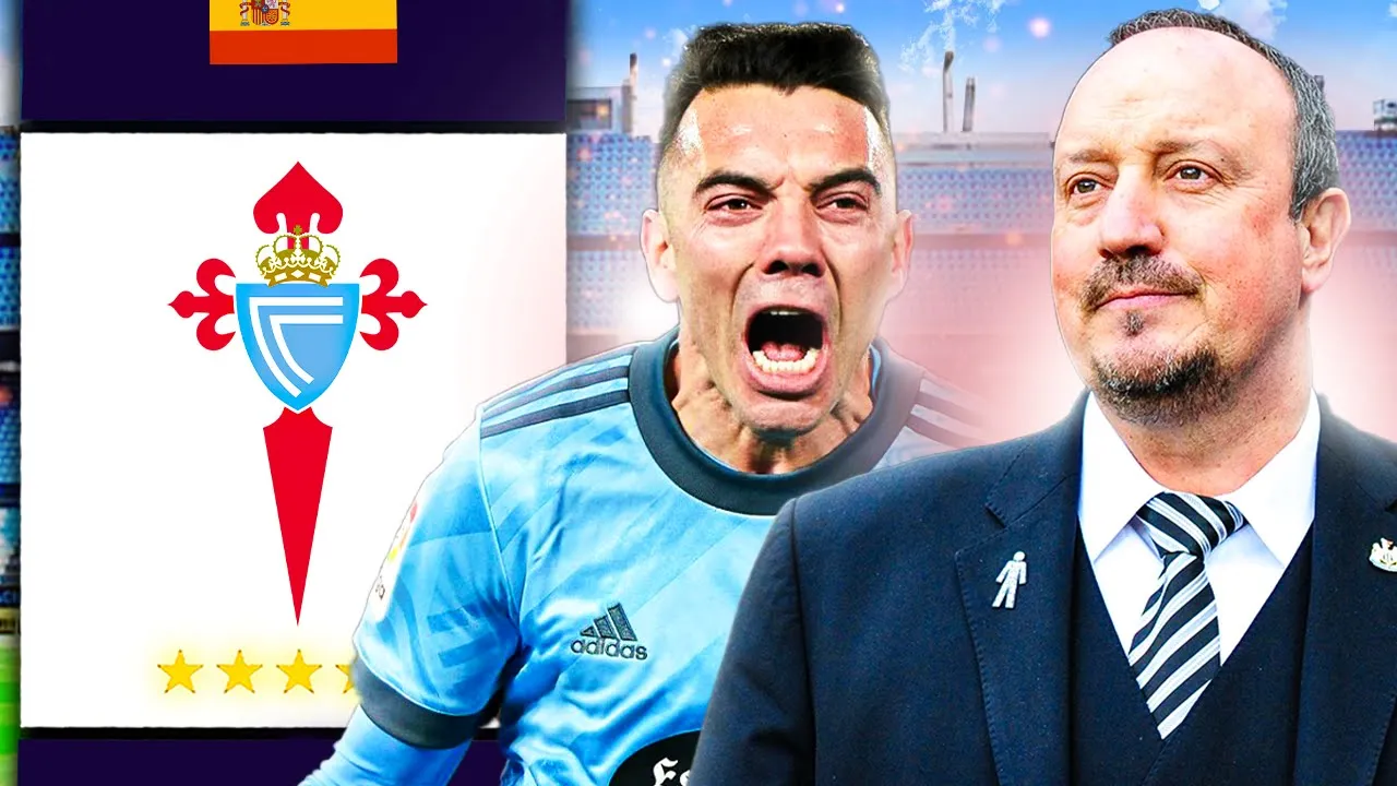 I Saved and Rebuilt Celta Vigo... Under Rafa Benitez!