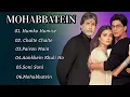 Download Lagu Mohabbatein - Audio Jukebox | Full Songs | Jatin-Lalit, Anand Bakshi |