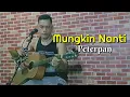 Lagu NOAH MUNGKIN NANTI PETERPAN (ACOUSTIC VERSION) BY PETER COVER | FULL ALBUM PETERPAN [ NOAH ]