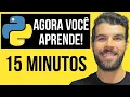 Python em 15 Minutos TUDO que Precisa para COMECAR
