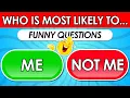 Who is Most Likely To Funny Question Edition