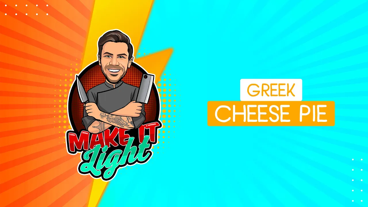 Light Greek Cheese Pie   Make It Light   Akis Petretzikis