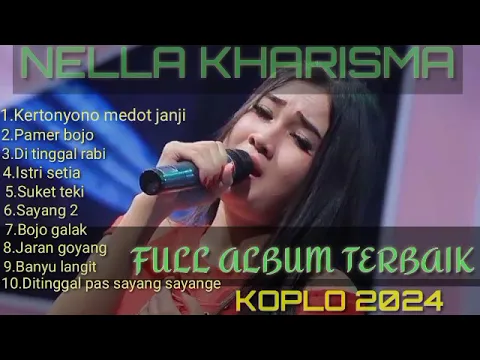 Download MP3 NELLA KHARISMA | BEST ALBUM | KOPLO TERBAIK 2024