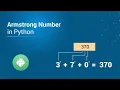 How to check whether a number is Armstrong or not in Python Armstrong Number Program in Python