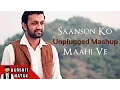 Lagu Saanson Ko - ZiD | Arijit Singh | Maahi Ve | Unplugged Mashup By Darshit Nayak | Cover Version