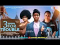 Download Lagu THREE FOR TROUBLE - BAMBAM ADENIBUYAN, SARIAN MARTIN, OMECHE OKO latest 2025 nigerian movies