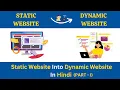 How to Convert Static website into Dynamic website dynamic website