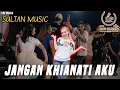 Download Lagu JANGAN KHIANATI AKU - RESTI TIWTIW PANTURA [ LIVE MUSIC BOS BUBUN CAFE X SULTAN MUSIC ]