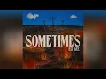 EST Gee - SOMETIMES [Clean]