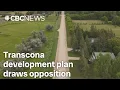 South Transcona development plan draws opposition from longtime residents