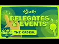 How To Use Events And Delegates In Unity - Game Baking Ordeal