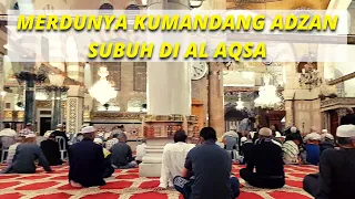 merdunya kumandang adzan subuh di al aqsa palestina
