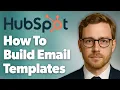 How To Build Email Templates In Hubspot With This All New Feature 2025 Guide