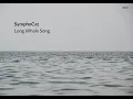 Download Lagu Symphocat - Long Whale Song (Long Whale Song Album)