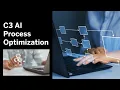 Introducing C3 AI Process Optimization