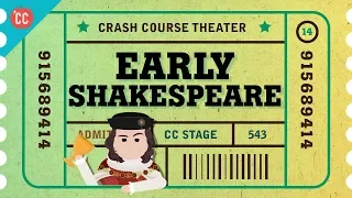 Straight Outta Stratford-Upon-Avon - Shakespeare s Early Days Crash Course Theater