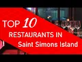 Top 10 best Restaurants in Saint Simons Island Georgia