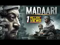 Download Lagu Irrfan Khan Superhit Thriller Movie in 4K : Madaari (2016) - Vishesh Bhansal, Jimmy Sheirgill
