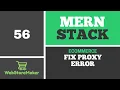 56 Fix Proxy Error - Ecommerce Tutorial using MERN Stack