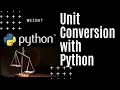 Unit Conversion with Python and By Hand - Python Functions