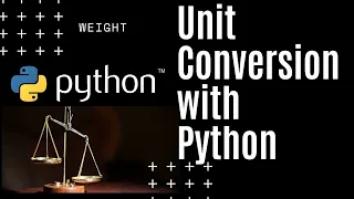 Unit Conversion with Python and By Hand - Python Functions