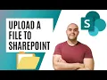 How To Upload a File to SharePoint