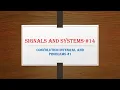 SIGNALS AND SYSTEMS - CONVOLUTION INTEGRAL AND PROBLEMS