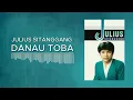 Download Lagu Julius Sitanggang - Danau Toba (Official Audio)