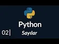 Python Dersleri Sayilar