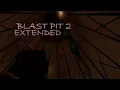 Lagu Blast Pit 2 Extended (GAMEPLAY VERSION)