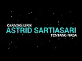 Download Lagu Astrid - Tentang Rasa (karaoke Lirik)