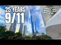 MEMORIAL ONE WORLD TRADE CENTER 25 Years Later 2001