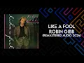 Download Lagu Like A Fool - ROBIN GIBB (Remastered Audio 2024)