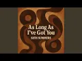 Download Lagu As Long As I’ve Got You