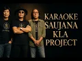 Download Lagu Saujana - Kla Project Karaoke