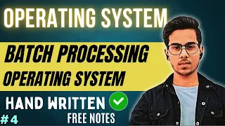 Lecture 4 Batch Processing Operating Systems OS Tutorial Code Hacker