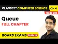 Queue - Full Chapter Explanation Class 12 Computer Science Code 083 Chapter 4 2022-23
