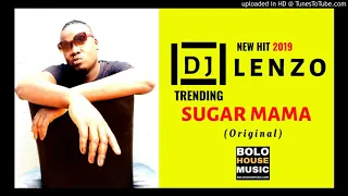 dj lenzo sugar mama bolo house 2019 