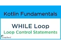 Kotlin WHILE Loop Kotlin for Android 3