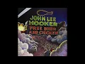 John Lee Hooker - Homework [4.0 Quad Surround Sound]